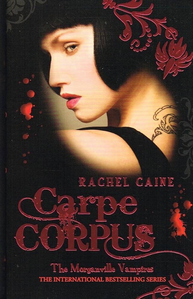 Carpe Corpus (Import Edition) (Morganville Vampires) by Rachel Caine - Vintage Value BooksCarpe Corpus (Import Edition) (Morganville Vampires) by Rachel Caine