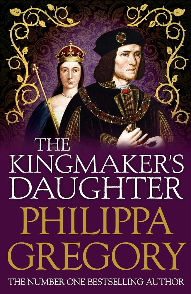 The Kingmaker's Daughter (Cousins' War) by Philippa Gregory - Vintage Value BooksThe Kingmaker's Daughter (Cousins' War) by Philippa Gregory