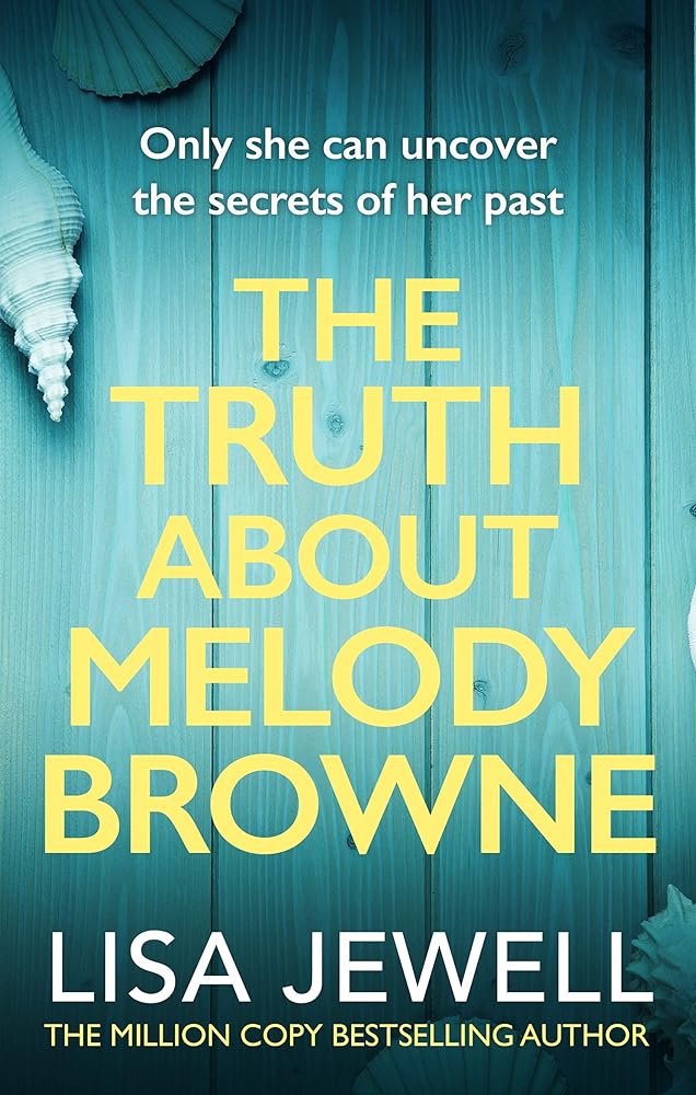 The Truth about Melody Browne by Lisa Jewell - Vintage Value BooksThe Truth about Melody Browne by Lisa Jewell