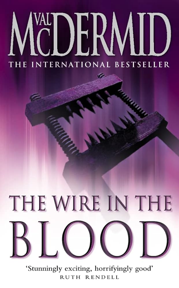 The Wire in the Blood by Val McDermid - Vintage Value BooksThe Wire in the Blood by Val McDermid