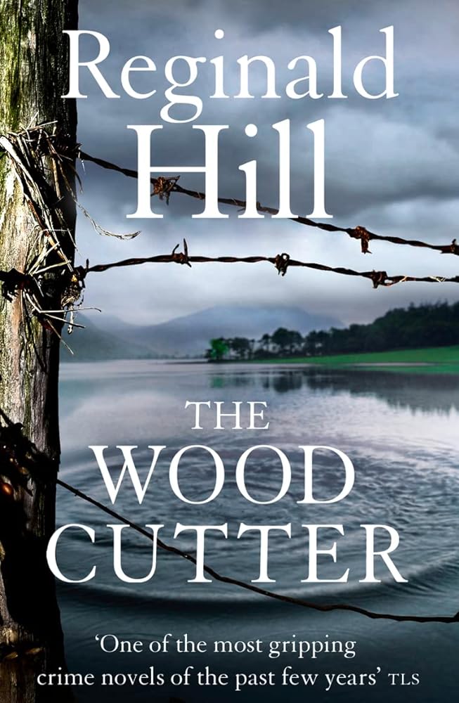 The Woodcutter by Reginald Hill - Vintage Value BooksThe Woodcutter by Reginald Hill