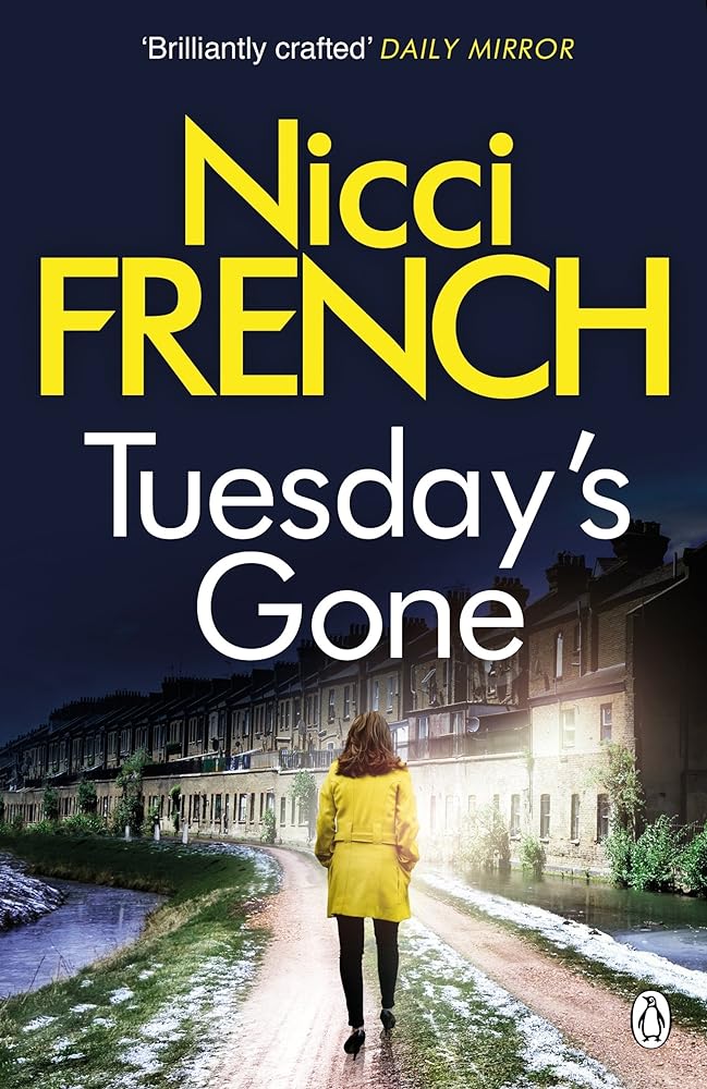 Tuesday's Gone by Nicci French - Vintage Value BooksTuesday's Gone by Nicci French